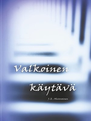cover image of Valkoinen käytävä